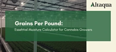 Altaqua-grow-room-hvac-blog_grains-per-pound