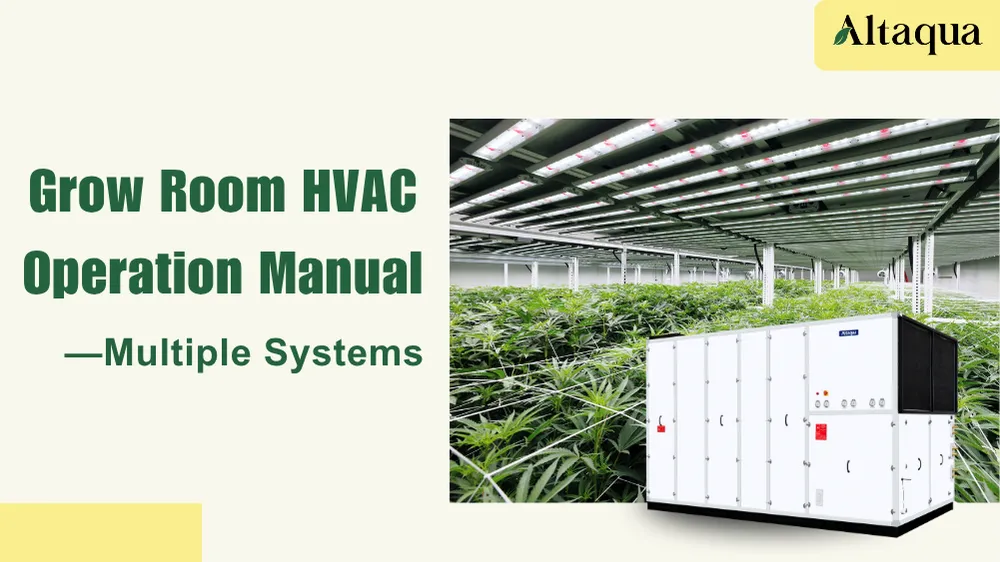 Altaqua-grow-room-hvac-operation-manual-multiple-system-2