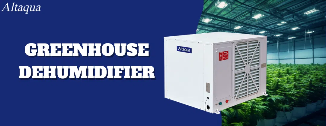 pc-altaqua dehumidifier in the winter-GREENHOUSE DEHUMIDIFIER