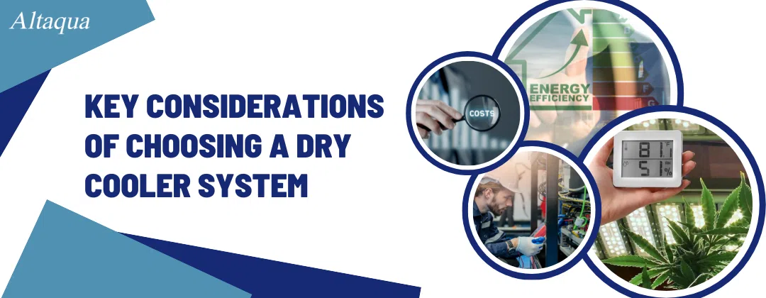 pc-altaqua-dry-cooler-system-Key-Considerations-of-Choosing-a-Dry-Cooler-System