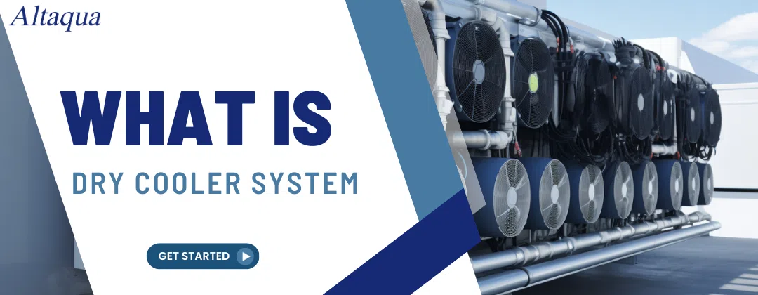 pc-altaqua-dry-cooler-system-What-is-a-Dry-Cooler-System