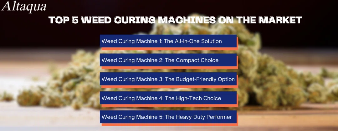 pc-altaqua weed curing machine-Top 5 Weed Curing Machines on the Market